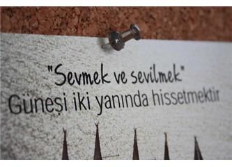 Sevmek mi güzeldir yoksa sevilmek mi?