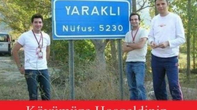 Yaraklı köyüne giden var mı :D :D?