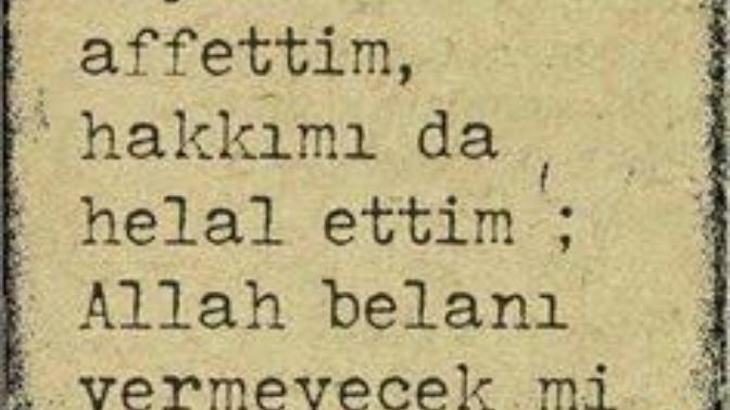 İntikam almayı sever misiniz yoksa Allaha havale edip zamanla perişanlık çekmesini mi izlersiniz?