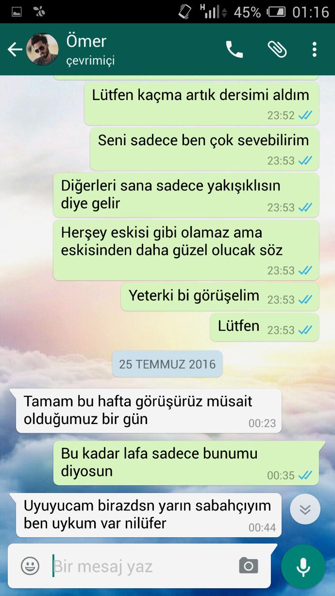 Kaçan kovalanır taktiğim işe yaramış mı? Herkese ders olsun?