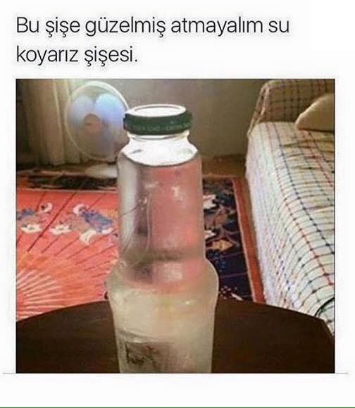sizin evde de böyle su şişeleri var mı :D ?