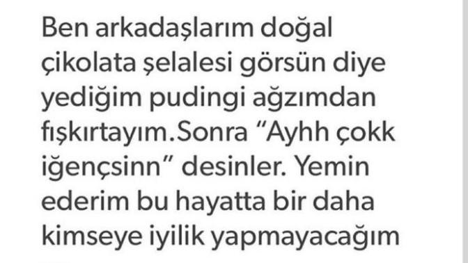Ne kadar "İyilik" yaparsan o kadar "Kötülük" görürsün! Demişler sizce doğru mu?
