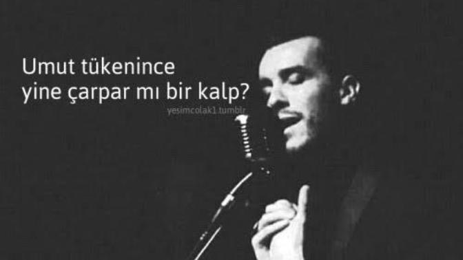 Umut tükenince yine çarpar mı bir kalp?