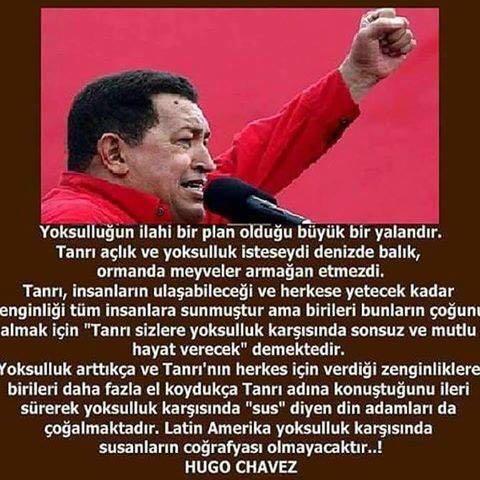 HUGO CHAVEZ in bu sözü ne kadar doğru değilmi ? ( Resimli ) ?