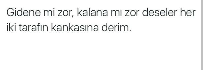 Ayrılık gidene mi zor kalana mı yoksa her iki tarafın kankasına mı?