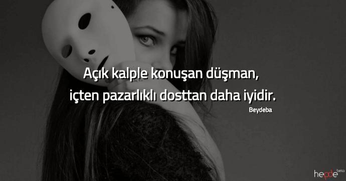 Arkanızdan iş çevirip; sonra da sizin yüzünüze gülümseyen insanlara nasıl tepki verirsiniz?