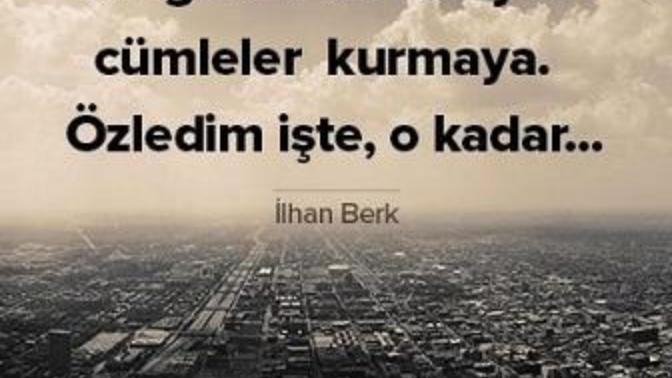 Özlediğiniz biri var mı?