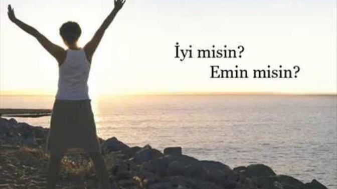 Söyle bana gerçekten iyi misin?