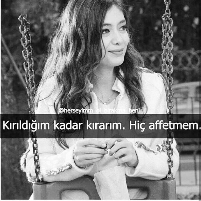 Sizi kıran insanlara ne yaparsınız?