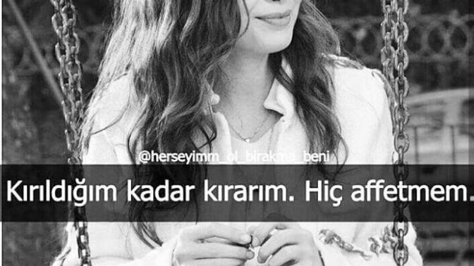 Sizi kıran insanlara ne yaparsınız?