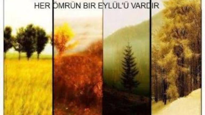 Eylül ayı size ne düşündürüyor?