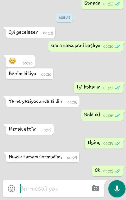 iki gün sebepsiz yazmayıpta iyi geceler msjı atan sevgili??