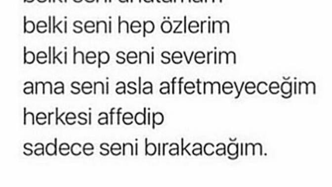 Asla affetmeyeceğiniz birileri var mı?