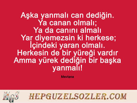 Can’ı Canan’a teslime hazır değilsen ‘ben AŞK’ım’ deme kimseye.