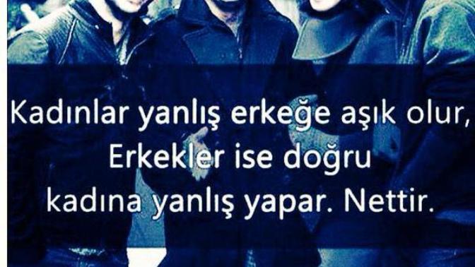 "Kadınlar yanlış erkeğe aşık olur, erkekler doğru kadına yanlış yapar" sözüne katılıyor musunuz?