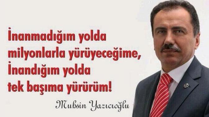 Muhsin YAZICIOĞLU ve Büyük Birlik Partisi hakkında düşünceleriniz ne yönde?