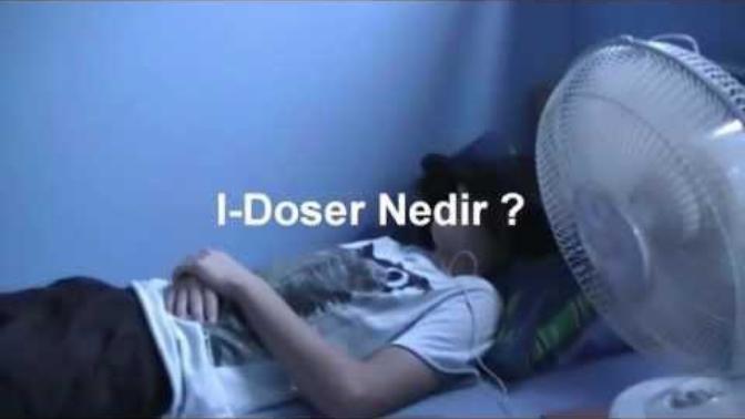+18 I-Doser deneyeniniz var mı? Bunu denediniz mi hiç?