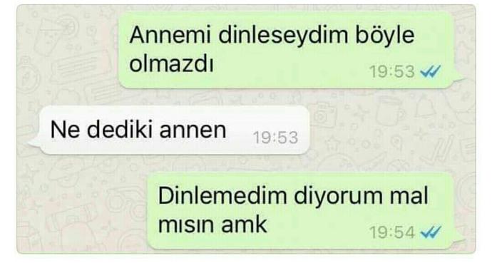 ''Keşke annemi dinleseydim'' dediniz mi hiç?