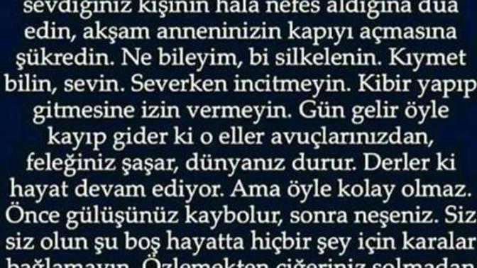 Ölüm diye bir şey varken diğer şeyler büyük bir dert mi?