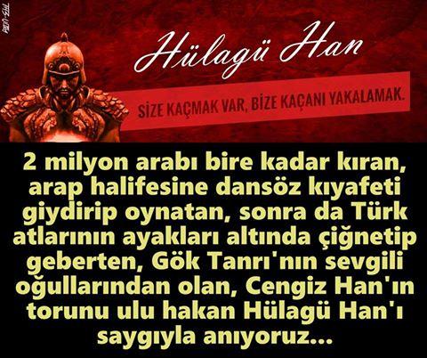Saygıyla anıyor muyuz ? Hanlar hanı Hülagü Hanı ?