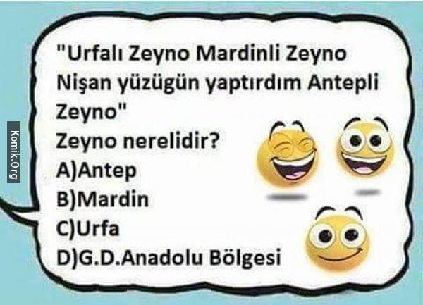 Zeyno nerelidir :D?