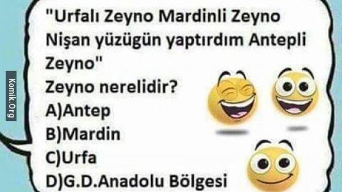 Zeyno nerelidir :D?