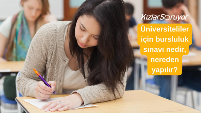 Üniversiteliler için bursluluk sınavı nedir, nereden yapılır?