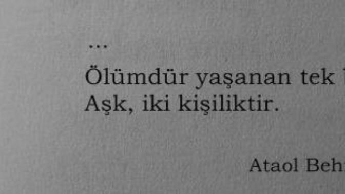 En sevdiğiniz şiirden bir mısra?