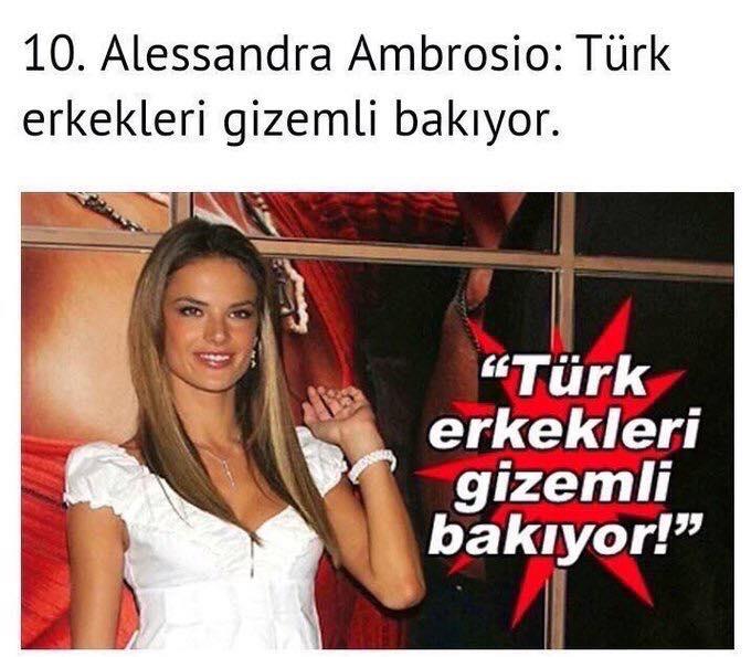Alessandra Ambrosio ''Türk erkekleri gizemli bakıyor'' diyor siz ne düşünüyorsunuz :D ?