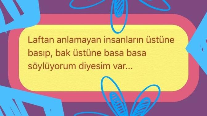 Laftan anlamayan insana derdini nasıl anlatırsın?