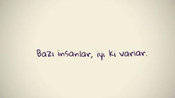 Hayatınızda " İyi ki var " dediğiniz kişiler var'mı?