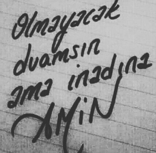 Olmayacak duaya amin dediniz mi?