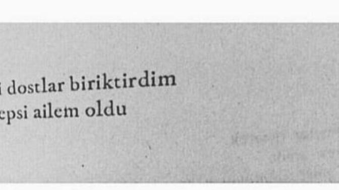 İyi dostlar biriktirebildiniz mi?
