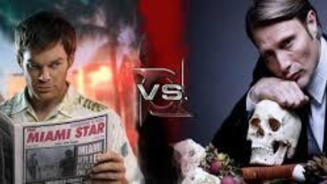 Hannibal vs dexter?