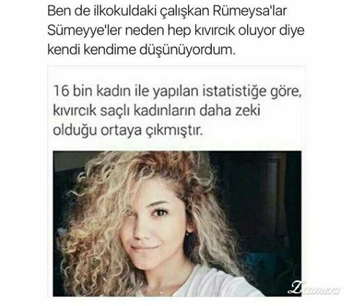 kıvırcık saçlı kızlar daha mı zeki ?  😁😁?