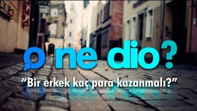 Bir erkek en az kaç para kazanmalı?