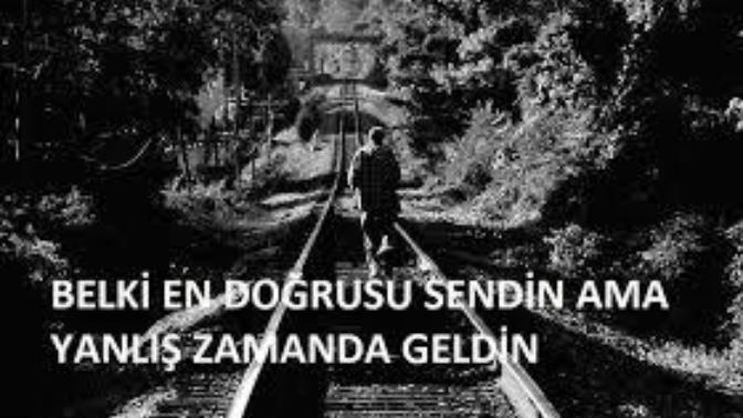 Yanlış zamanda, doğru insanla karşılaşsanız ona ne söylerdiniz?