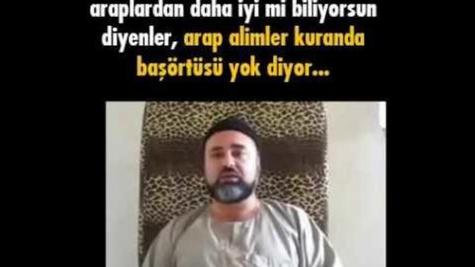 Kuranda açıkca başörtüsü var mı? bakın arap alimleri ne diyor bu konuya?
