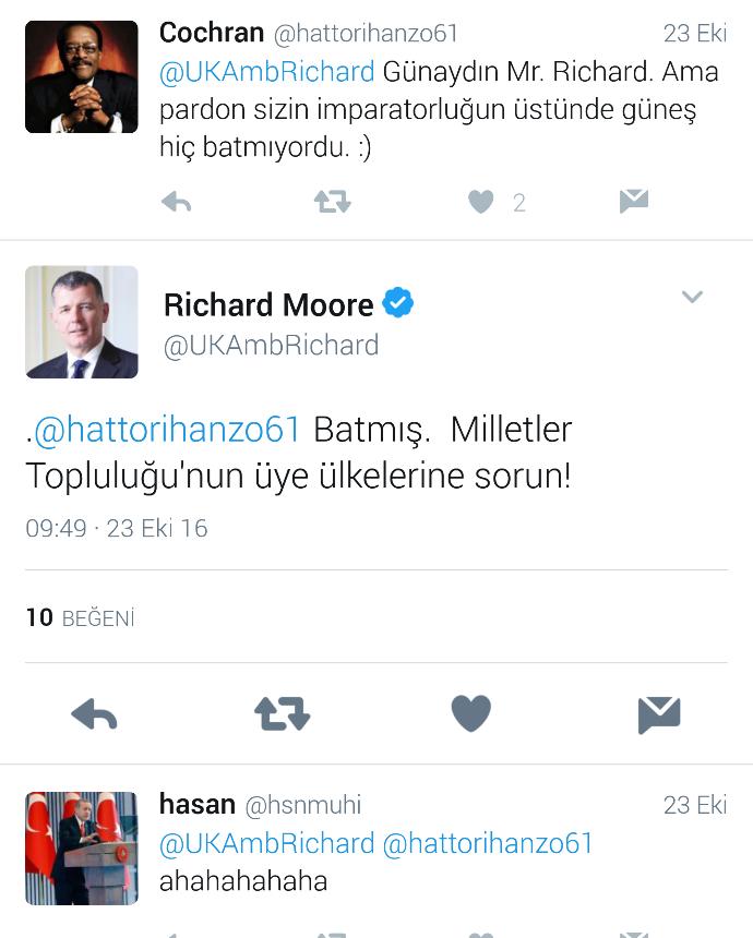 İngiliz büyükelçi Richard Moore twitter hesabından trol sorulara cevap vermesini nasıl degerlendiriyorsunuz?