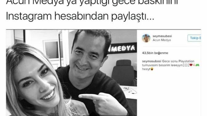 Şeyma Subaşı, Acun Ilıcalı'nın iş yerini basmış! Siz de sevgilinizin veya eşinizin iş yerini basar mısınız?