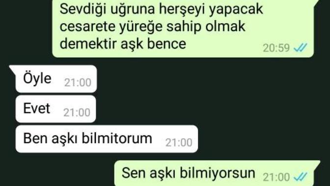 Ben aşkı bilmiyorum demek ne demek insan sevgilisine bunu der mi?