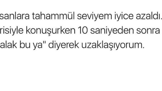 İnsanlara tahammül seviyeniz ne durumda?
