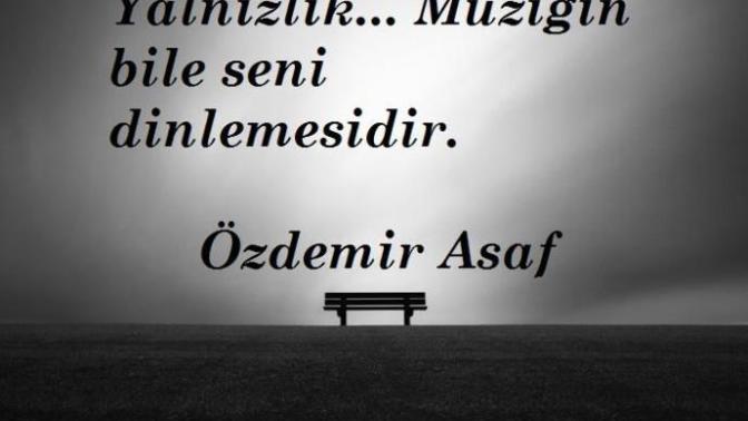 Hiç kalabalıklar arasında kendinizi yalnız hissettiğiniz oldu mu?
