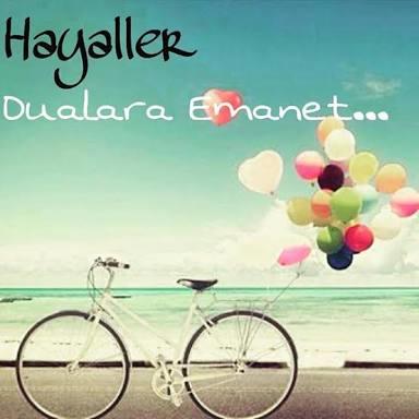 Hayalleriniz, neye ya da kime emanet?
