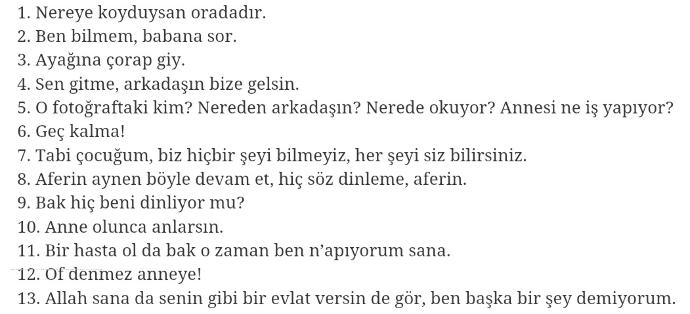 Sizin de anneniz bu sözleri kullanıyor muydu?