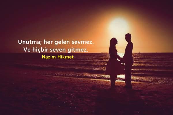 "Unutma; her gelen sevmez. Ve hic bir seven gitmez. Bu sozle alakali dusunceleriniz nedir 😊?