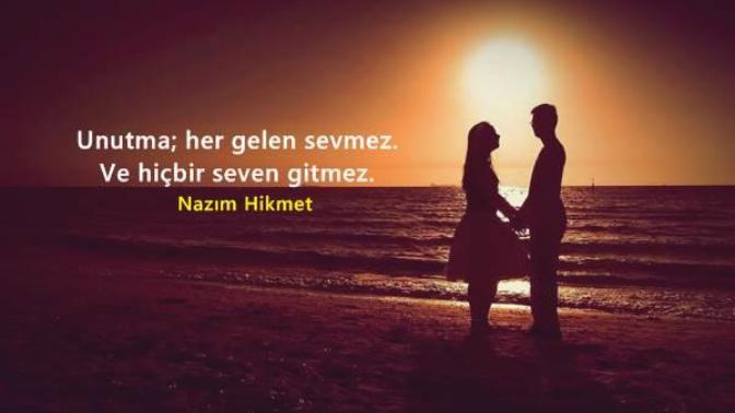 "Unutma; her gelen sevmez. Ve hic bir seven gitmez. Bu sozle alakali dusunceleriniz nedir 😊?