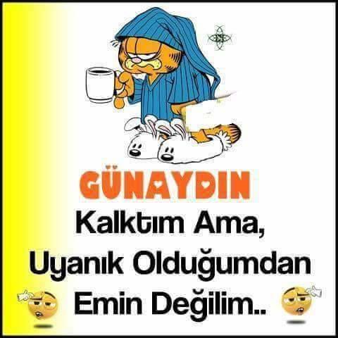 Günaydın 😊 Uyandınız mi?