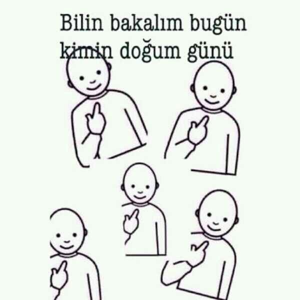 Doğum günümü kutlayabilir misiniz??