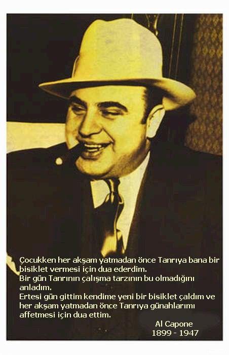 Gerçekten çalışma tarzı bu mu acaba? Al Capone haklı mı?